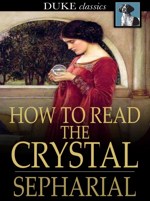 Title details for How to Read the Crystal by Sepharial - Wait list